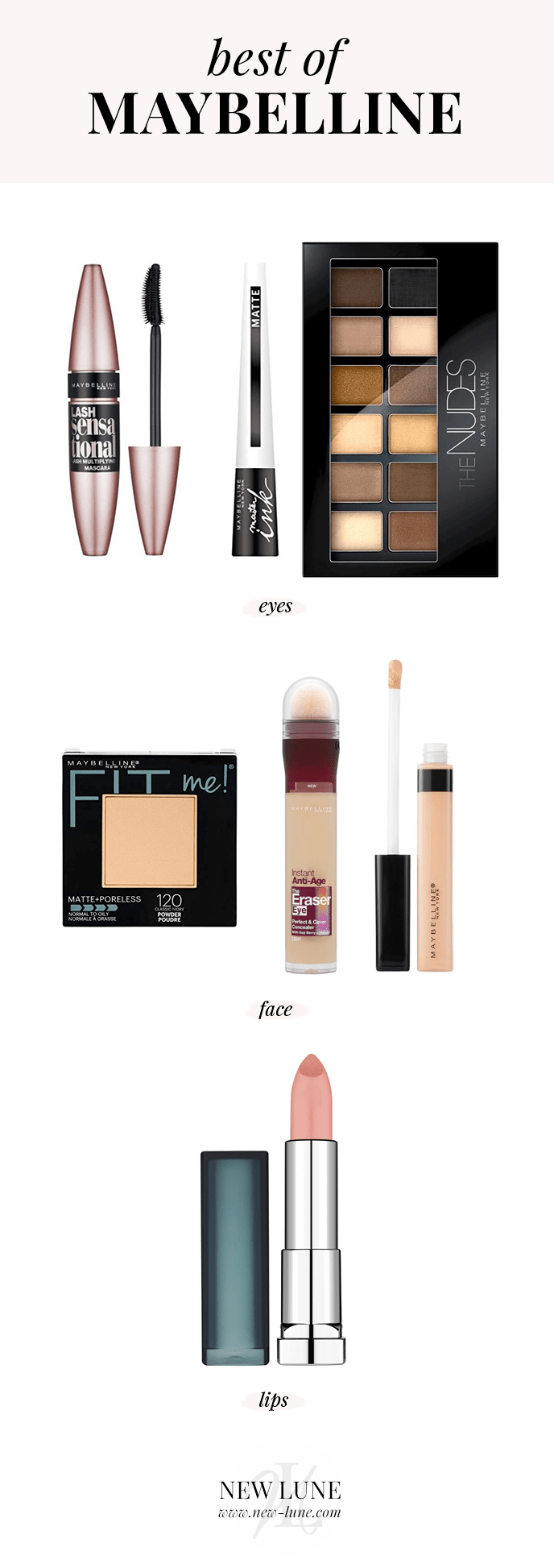 best of maybelline - new lune - fit me powder - fit me concealer - eraser eye concealer - lash sensational mascara - color sensational lipstick - master ink eyeliner - favourites